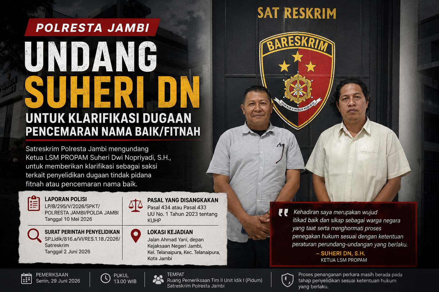 Polresta Jambi Undang Suheri Dwi Nopriyadi, S.H., untuk Klarifikasi Dugaan Pencemaran Nama Baik/Fitnah